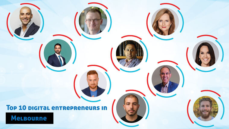Top 10 Digital Entrepreneurs in Melbourne